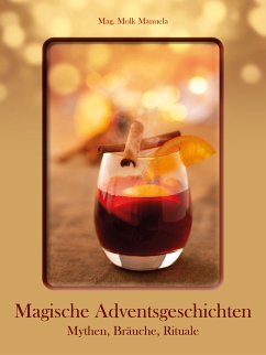 Magische Adventsgeschichten (eBook, ePUB) - Molk, Mag. Manuela