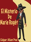 El Misterio De Marie Roget (eBook, ePUB)