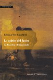 Lo spirito del fuoco. La filosofia e l’irrazionale (eBook, PDF)