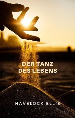 Der Tanz des Lebens (übersetzt) (eBook, ePUB) - Ellis, Havelock