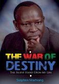 THE WAR OF DESTINY