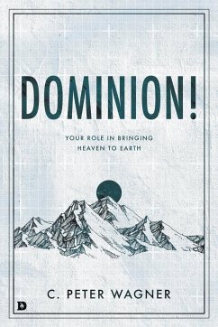 Dominion! - Wagner, C. Peter