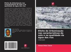 Efeito da Urbanização nas características do solo e na qualidade da água dos rios - Pete Chore, Simon