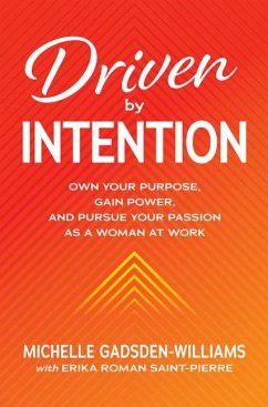 Driven by Intention - Gadsden-Williams, Michelle