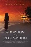 Adoption is Redemption (eBook, ePUB) Adoption is Redemption (eBook, ePUB)