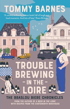 Trouble Brewing in the Loire (eBook, ePUB) - Barnes, Tommy