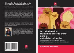 O trabalho dos trabalhadores do sexo para a autodeterminação - Nij Patzán, Marta Lidia