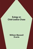 Eulogy on Chief-Justice Chase