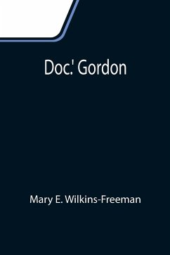 Doc.' Gordon - E. Wilkins-Freeman, Mary