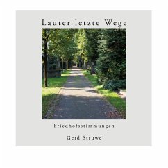 Lauter letzte Wege (eBook, ePUB)