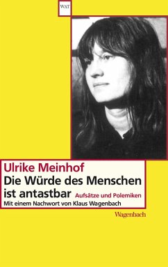 Die Würde des Menschen ist antastbar (eBook, ePUB) - Meinhof, Ulrike Marie
