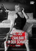 ZAHLBAR IN DER SCHWEIZ (eBook, ePUB)