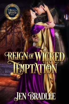 Reign of Wicked Temptation (Prince of Whispers, #3) (eBook, ePUB) - Bradlee, Jen