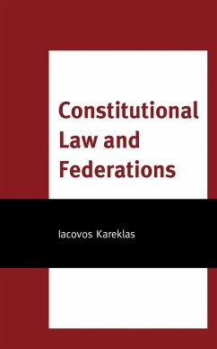 Constitutional Law and Federations (eBook, ePUB) - Kareklas, Iacovos