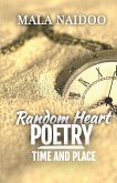 Random Heart Poetry: Time and Place