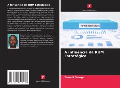 A Influência da RHM Estratégica - George, Zawadi