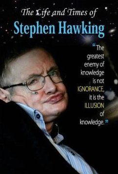 THE LIFE AND TIMES OF STEPHEN HAWKING - Sharma, Mahesh