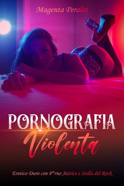 Cover Pornografia violenta (eBook, ePUB)