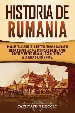 Historia de Rumania - History, Captivating