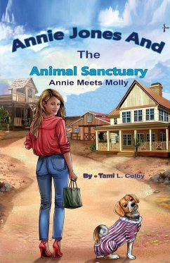 Annie Jones And The Animal Sanctuary - Colby, Tami