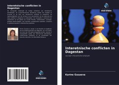 Interetnische conflicten in Dagestan - Gusaeva, Karine