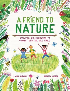 A Friend to Nature - Knowles, Laura