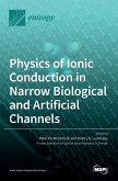 Physics of Ionic Conduction in Narrow Biological and Artificial Channels