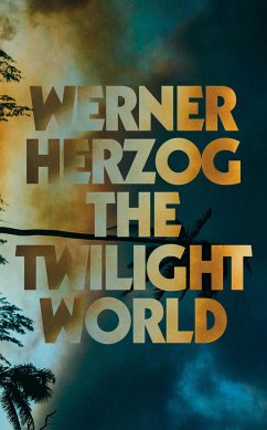 The Twilight World - Herzog, Werner