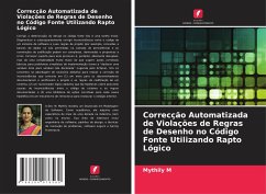 Correcção Automatizada de Violações de Regras de Desenho no Código Fonte Utilizando Rapto Lógico - M, Mythily