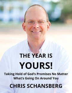 The Year is Yours (eBook, ePUB) - Schansberg, Chris