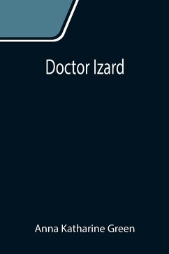 Doctor Izard - Katharine Green, Anna