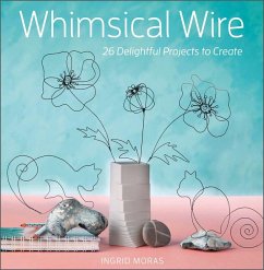 Whimsical Wire - Moras, Ingrid