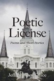 Poetic License: Poems and Short Stories