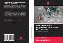 Fundamentos da Metodologia de Gestão de Projectos - Aktayeva, Alkena;Dauletkereeva, Liliya;Baimuratov, Olimzhon