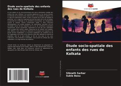 Étude socio-spatiale des enfants des rues de Kolkata - Sarkar, Sibnath;Basu, Sukla