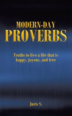 Modern Day Proverbs - S., Juris