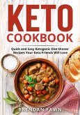 Keto Cookbook, Quick and Easy Ketogenic Diet Dinner Recipes Your Keto Friends Will Love (Healthy Keto, #9) (eBook, ePUB)