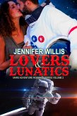 Lovers and Lunatics (Mars Adventure Romance Series (MARS), #2) (eBook, ePUB)