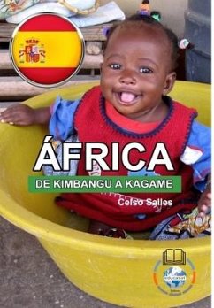 ÁFRICA, DE KIMBANGU A KAGAME - Celso Salles - Salles, Celso