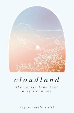 Cloudland - Smith, Regan Noelle