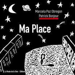 Ma Place - Paz Obregon, Marcela; Bonjour, Patrick