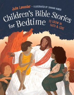 Childrens Bible Stories for Bedtime (Fully Illustrated) - Lavender, Julie (Julie Lavender)