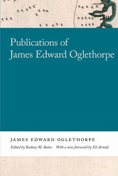 Publications of James Edward Oglethorpe - Oglethorpe, James