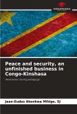 Peace and security, an unfinished business in Congo-Kinshasa