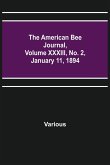 The American Bee Journal, Volume XXXIII, No. 2, January 11, 1894