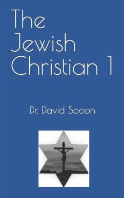 The Jewish Christian - Spoon, David