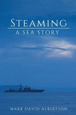 Steaming: A Sea Story