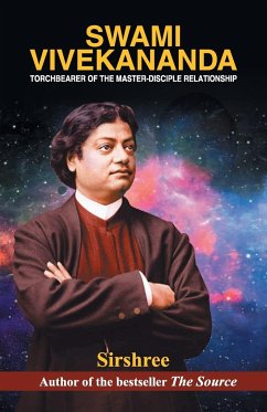 Swami Vivekananda Torchbearer of the Master-Disciple Relationship - Sirshree