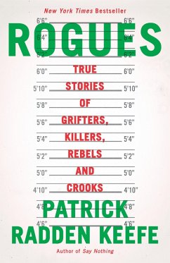 Rogues (eBook, ePUB) - Keefe, Patrick Radden