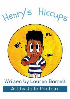 Henry's Hiccups - Barrett, Lauren